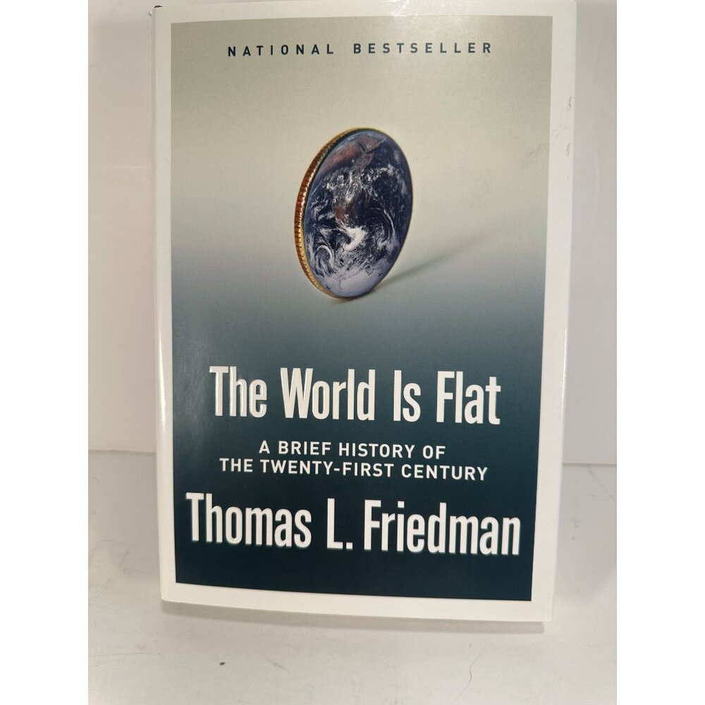 The World Is Flat by Thomas L. Friedman. National Bestseller.